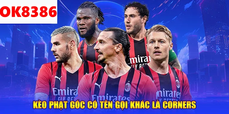 Kèo phạt góc OK8386 có tên gọi khác là Corners